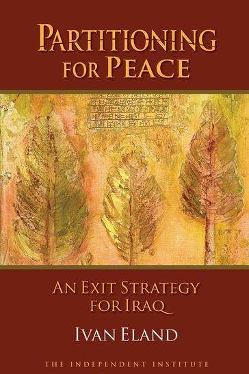 Partitioning for Peace - Ivan Eland