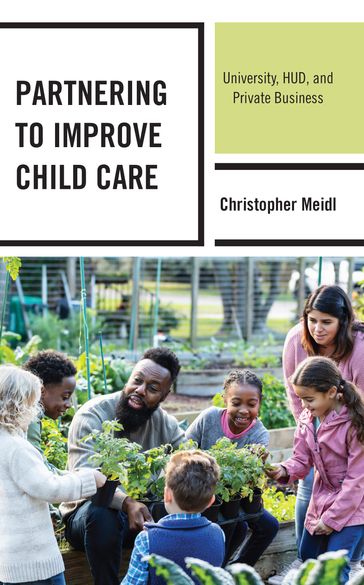 Partnering to Improve Child Care - Christopher Meidl