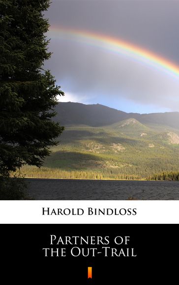 Partners of the Out-Trail - Harold Bindloss