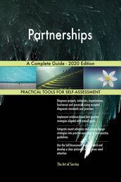 Partnerships A Complete Guide - 2020 Edition
