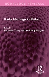 Party Ideology in Britain