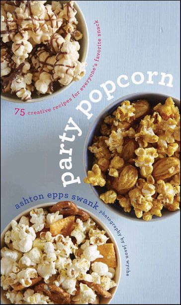 Party Popcorn - Ashton Epps Swank