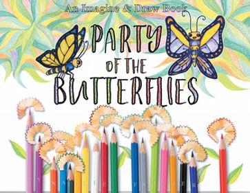 Party of the Butterflies - Natalie Frazier