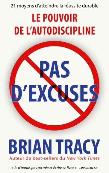 Pas d'excuses - Brian TRACY