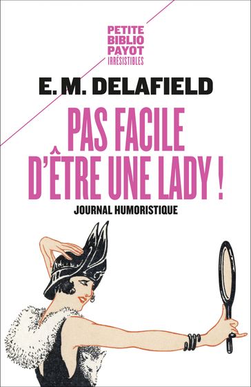 Pas facile d'être une lady ! - E. M. Delafield