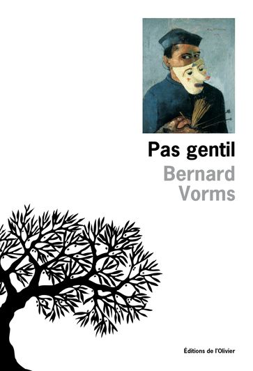 Pas gentil - Bernard Vorms