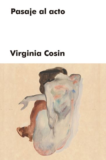 Pasaje al acto - Virginia Cosin