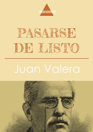 Pasarse de listo - Juan Valera