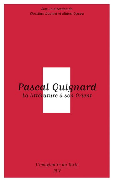 Pascal Quignard - Christian Doumet - Midori Ogawa