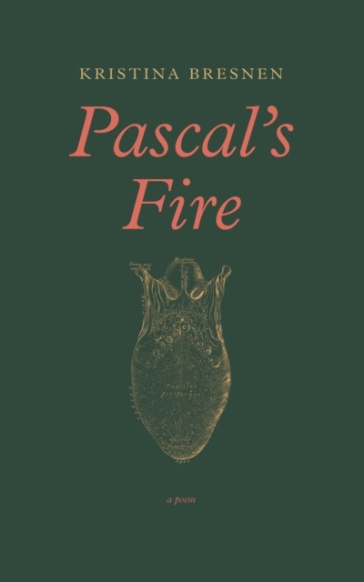 Pascal's Fire - Kristina Bresnen