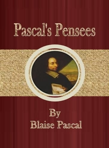 Pascal's Pensees - Blaise Pascal