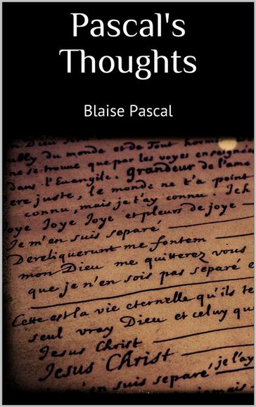 Pascal's Thoughts - Blaise Pascal