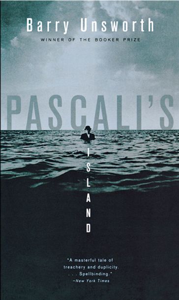 Pascali's Island - Barry Unsworth