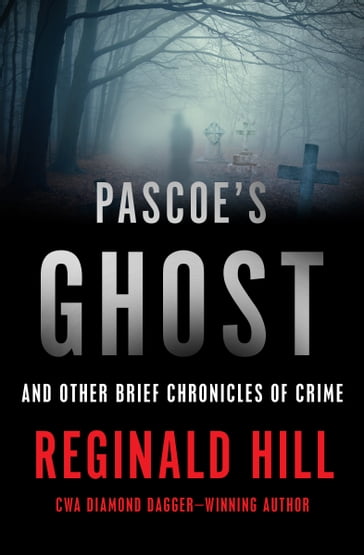 Pascoe's Ghost - Reginald Hill
