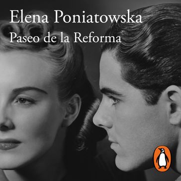 Paseo de la Reforma (Ed. 25 aniversario) - Elena Poniatowska
