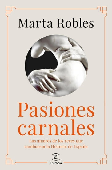 Pasiones carnales - Marta Robles