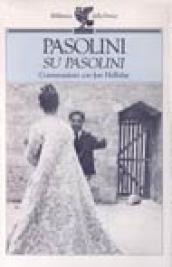 Su Pasolini. Conversazioni con Jon Halliday