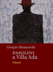 Pasolini a Villa Ada