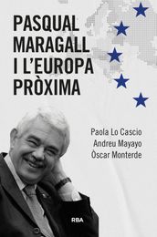 Pasqual Maragall i l Europa pròxima