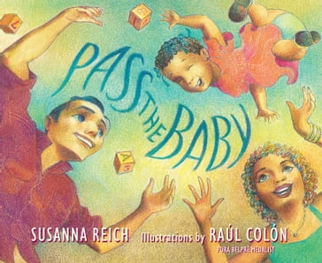 Pass the Baby - Susanna Reich