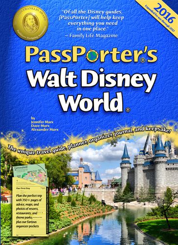 PassPorter's Walt Disney World 2016 - Alexander Marx - Dave Marx - Jennifer Marx