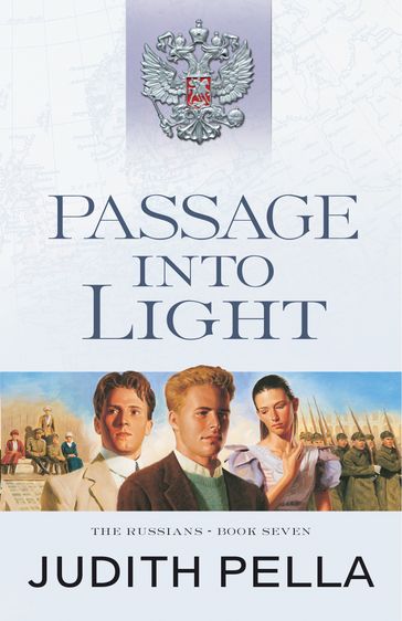 Passage into Light (The Russians Book #7) - Judith Pella