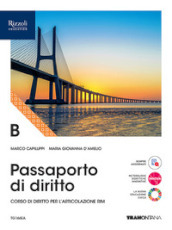 Passaporto di diritto. Con Fascicolo verso l Esame di Stato. Per le Scuole superiori. Con e-book. Con espansione online. Vol. B