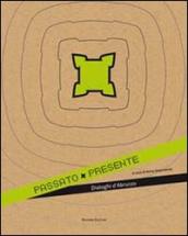 Passato-Presente. Dialoghi d Abruzzo