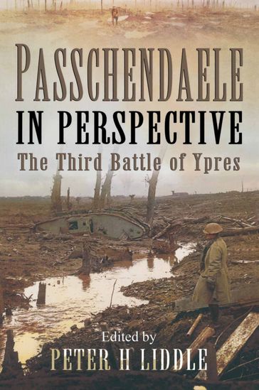 Passchendaele in Perspective - Peter H. Liddle