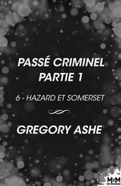 Passé criminel partie 1