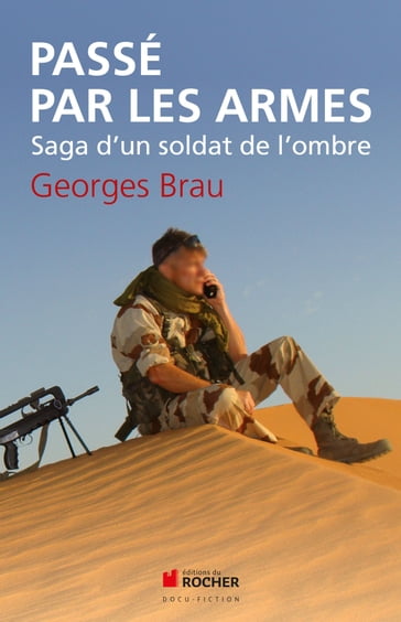 Passé par les armes - Georges Brau