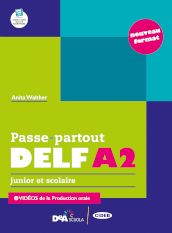 Passe-partout. DELF A2. Junior et scolaire. Per la Scuola media. Con e-book. Con espansione online