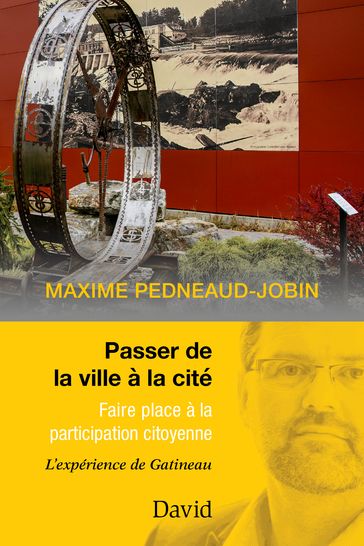 Passer de la ville à la cité - Maxime Pedneaud-Jobin