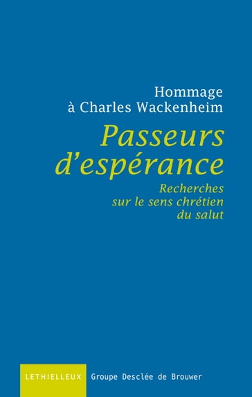 Passeurs d'espérance - Charles Wackenheim