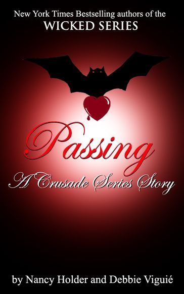 Passing: A Crusade Series Story - Nancy Holder