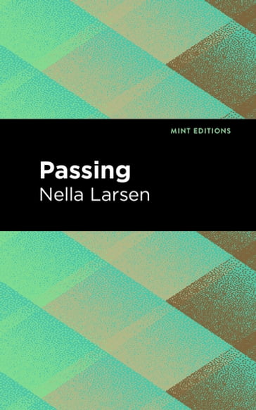 Passing - Nella Larsen - Mint Editions