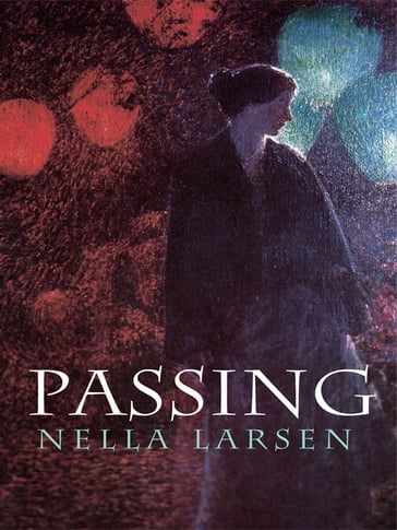 Passing - Nella Larsen