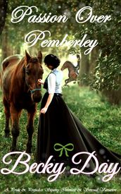 Passion Over Pemberley