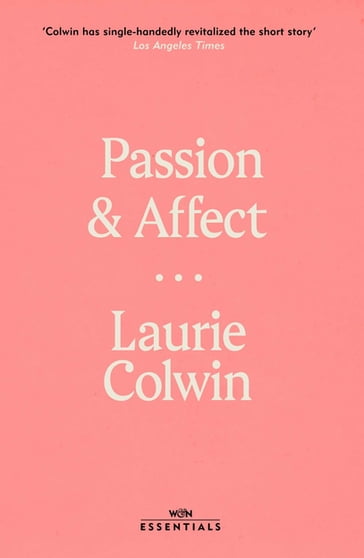 Passion and Affect - Laurie Colwin