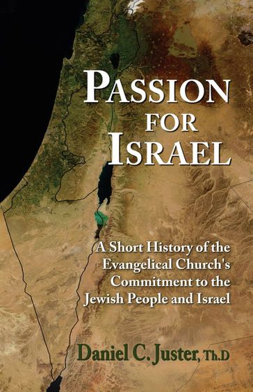 Passion for Israel - Daniel C. Juster