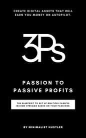 Passion to Passive Profits