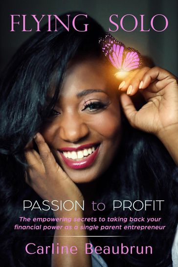 Passion to Profit - Carline Beaubrun