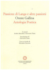 Passione di Langa e altre passioni. Antologia poetica