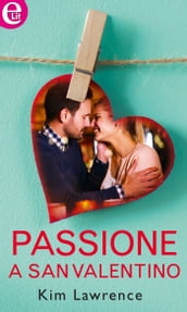 Passione a San Valentino (eLit)