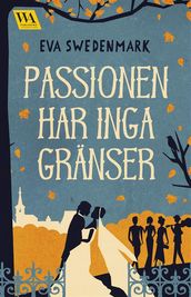 Passionen har inga gränser