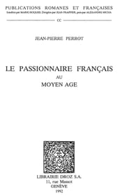 Le Passionnaire français au Moyen Age