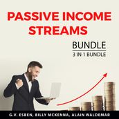 Passive Income Streams Bundle, 3 in 1 Bundle: