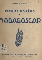 Passons les fêtes à Madagascar