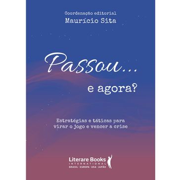 Passou... e agora? - Maurício Sita