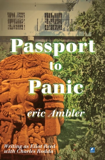 Passport To Panic - Eric Ambler